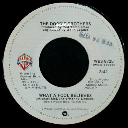 The Doobie Brothers - Don't Stop To Watch The Wheels / What A Fool Believes side B