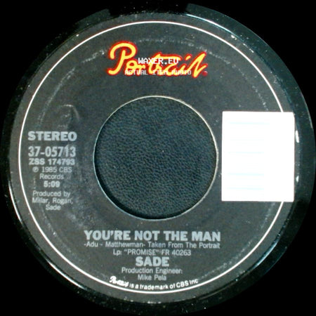 Sade - You're Not The Man / The Sweetest Taboo side A
