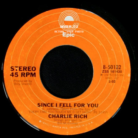 Charlie Rich - Since I Fell For You / She side A