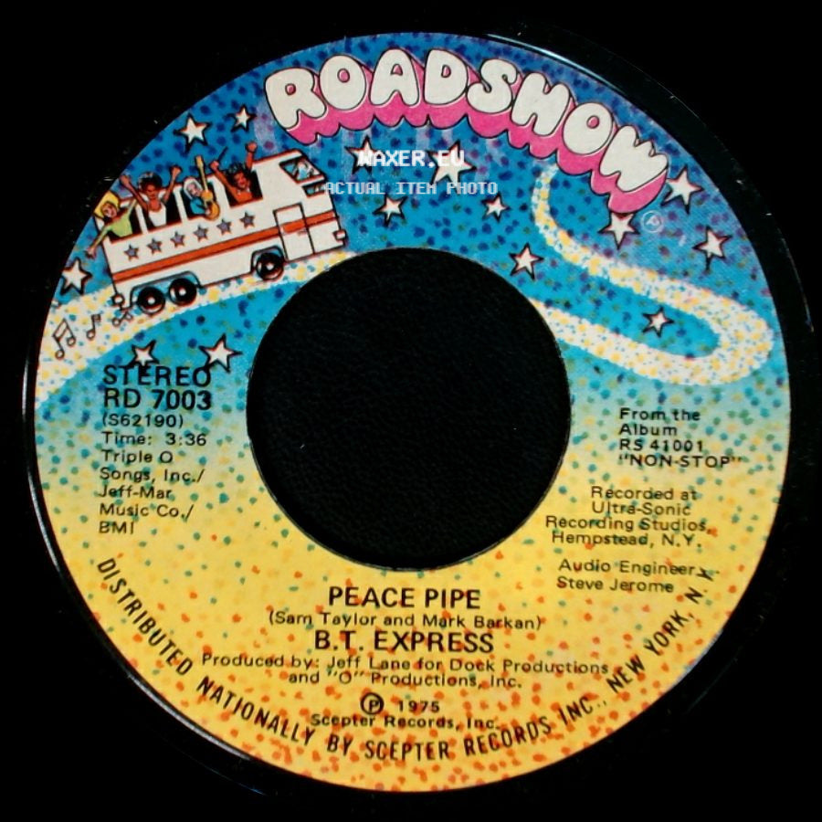 B.T. Express - Peace Pipe / Give It What You Got side A