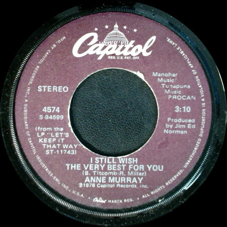 Anne Murray - I Still Wish The Very Best For You / You Needed Me side A