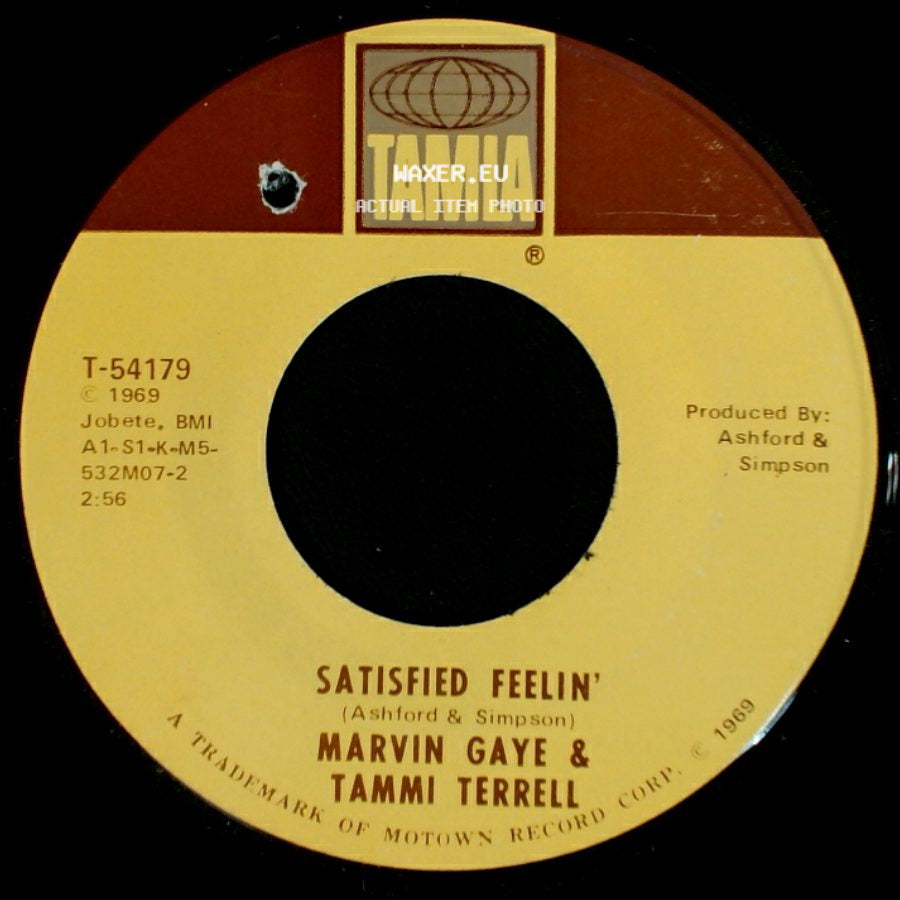 Marvin Gaye & Tammi Terrell - Good Lovin' Ain't Easy To Come By / Satisfied Feelin' side B