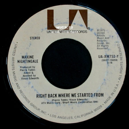 Maxine Nightingale - Right Back Where We Started From / Believe In What You Do side A