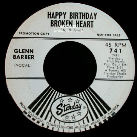 Glenn Barber - Happy Birthday Broken Heart / Let's Take The Fear (Out Of Being Close) side A