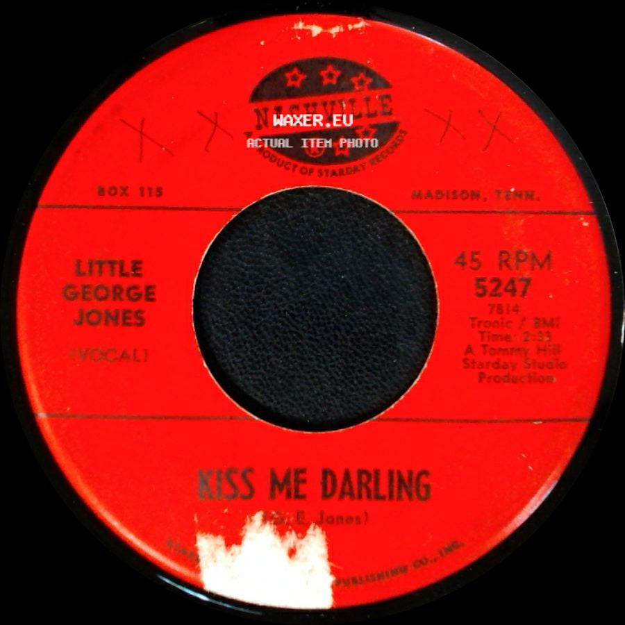 Little George Jones - I Need Someone / Kiss Me Darling side B