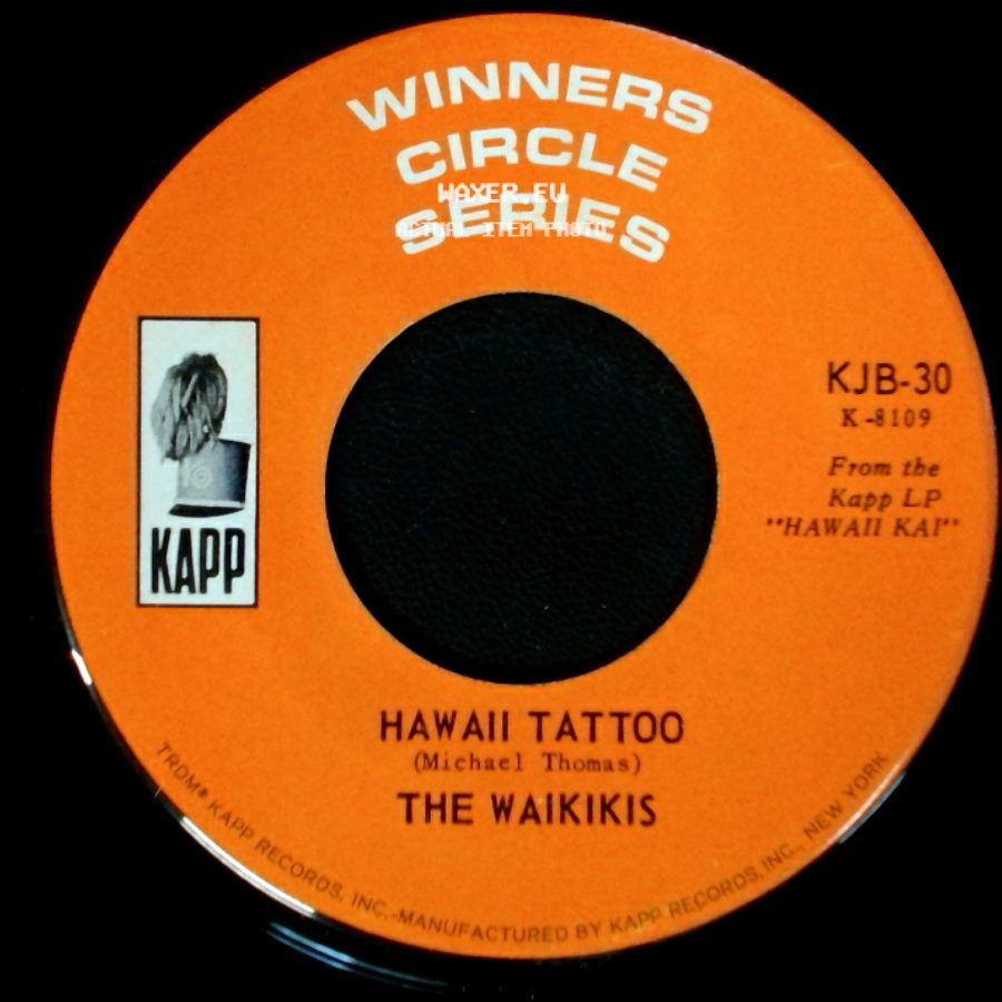 The Waikikis - Hawaii Tattoo / Tahiti Tamoure side A