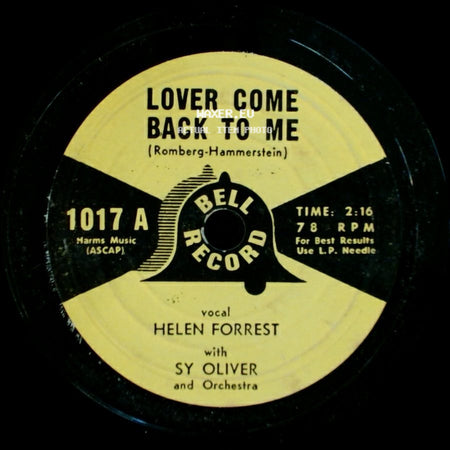 Helen Forrest With Sy Oliver And Orchestra - Lover Come Back To Me / Changing Partners side A