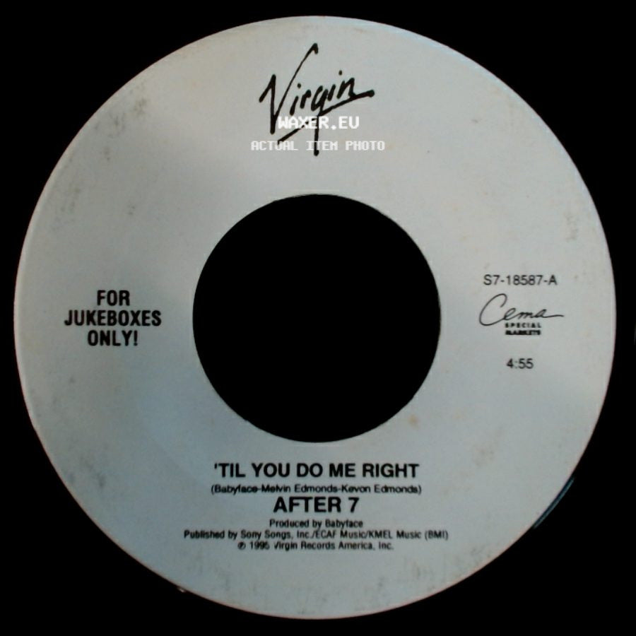 After 7 - Gonna Love You Right / 'til You Do Me Right side B
