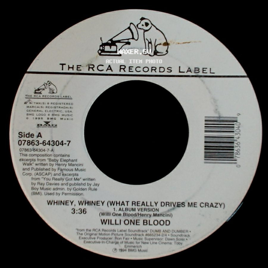 Willi One Blood - Whiney, Whiney (What Really Drives Me Crazy) / Whiney, Whiney (What Really Drives Me Crazy) side A
