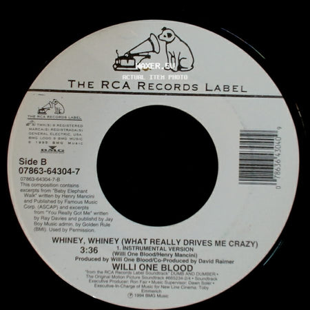 Willi One Blood - Whiney, Whiney (What Really Drives Me Crazy) / Whiney, Whiney (What Really Drives Me Crazy) side B