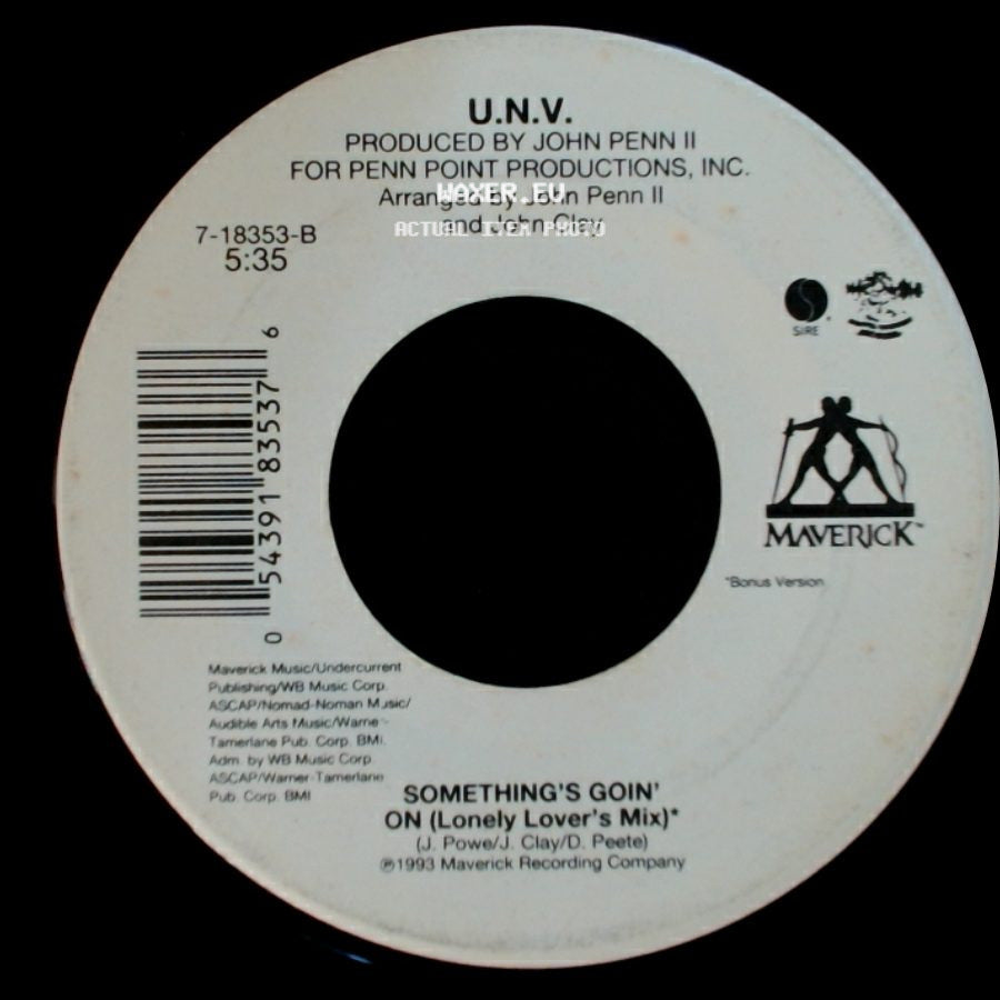 U.N.V. - Something's Goin' On (Lonely Lover's Mix) / Straight From My Heart (Album Version) side A