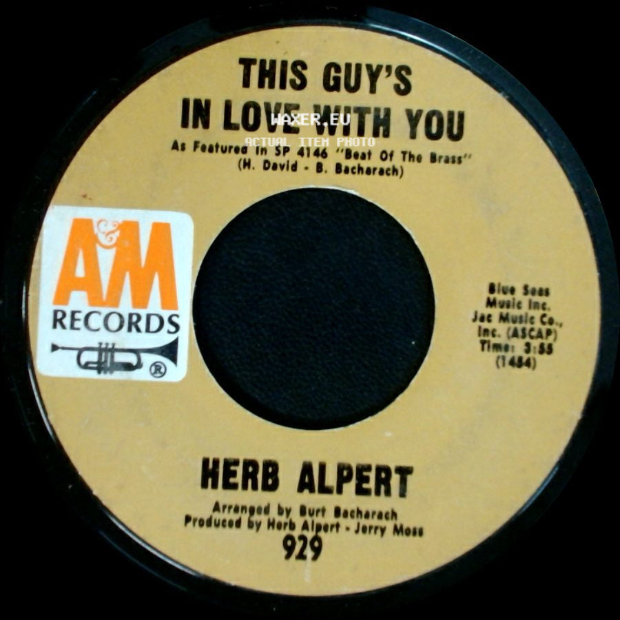 Herb Alpert / Herb Alpert & The Tijuana Brass - This Guy's In Love With You / A Quiet Tear (Lagrima Quieta) side A