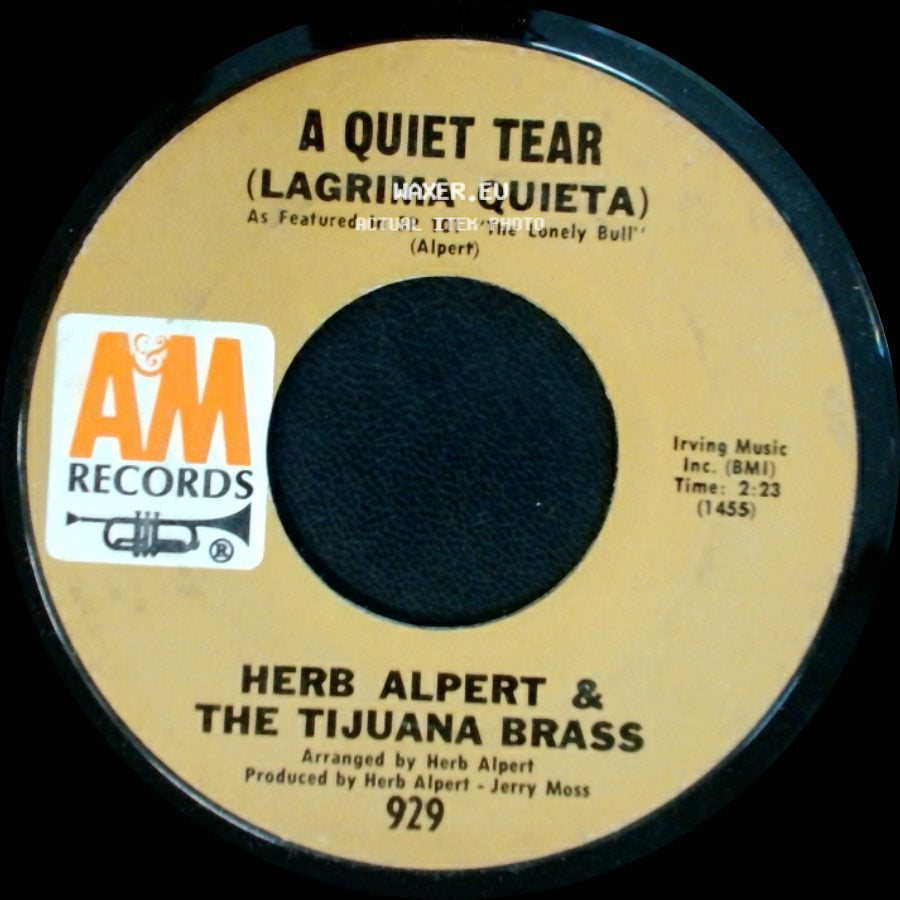 Herb Alpert / Herb Alpert & The Tijuana Brass - This Guy's In Love With You / A Quiet Tear (Lagrima Quieta) side B