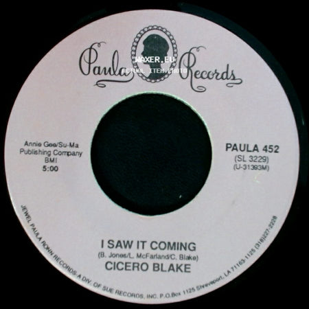 Cicero Blake - Don't Throw Your Love On Me So Strong / I Saw It Coming side B