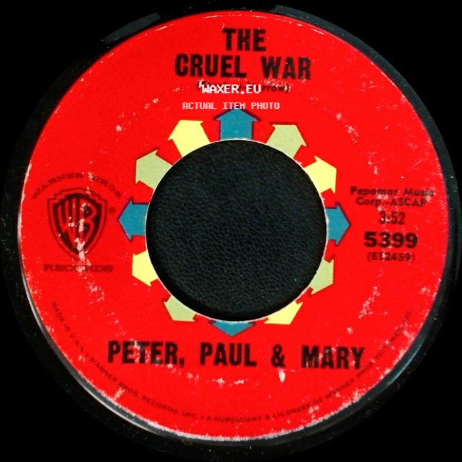 Peter, Paul & Mary - The Cruel War / Stewball side A