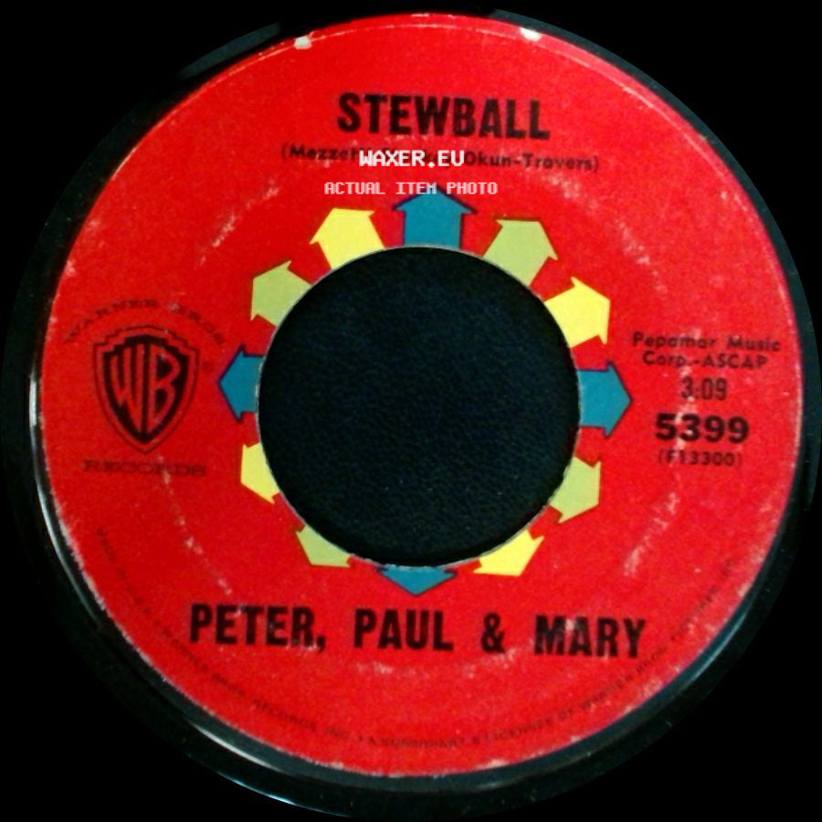 Peter, Paul & Mary - The Cruel War / Stewball side B