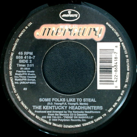 The Kentucky Headhunters - With Body And Soul / Some Folks Like To Steal side B