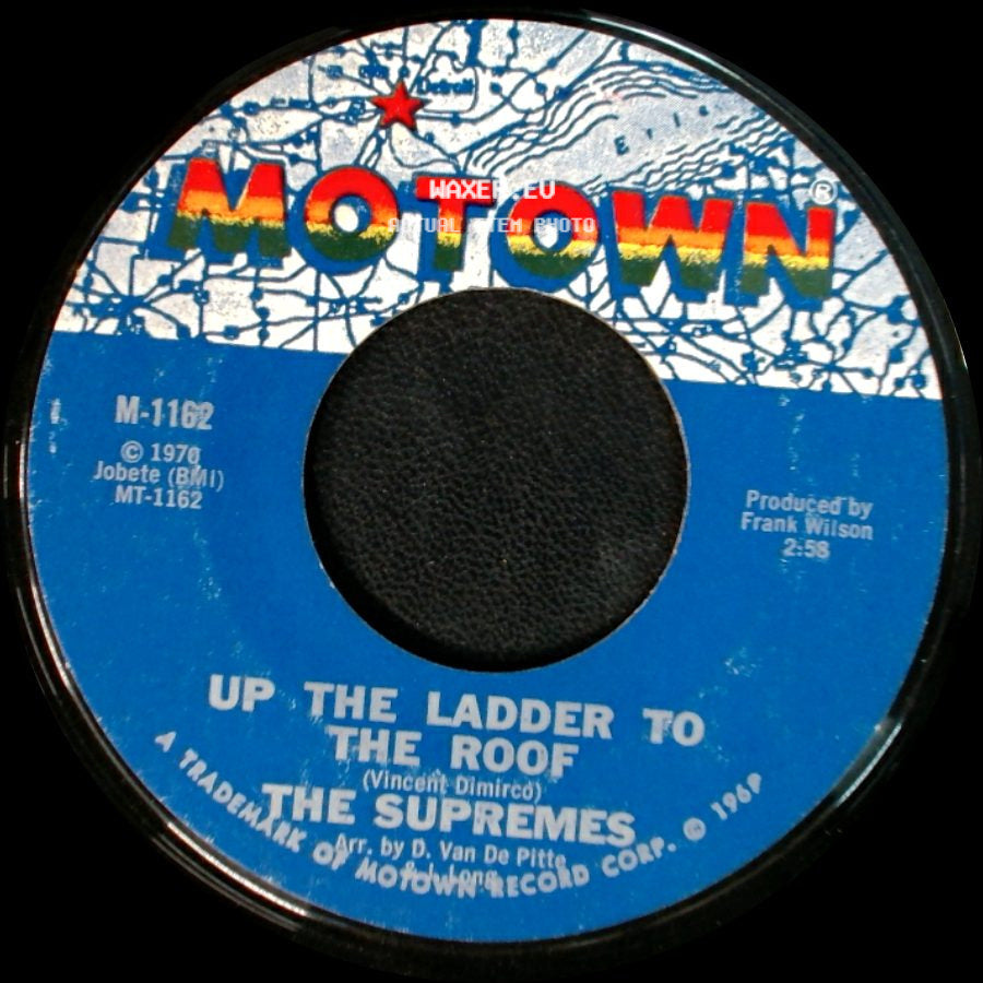 The Supremes - Bill, When Are You Coming Home / Up The Ladder To The Roof side B