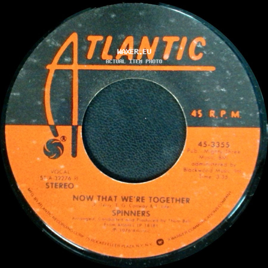 Spinners - Now That We're Together / The Rubberband Man side A