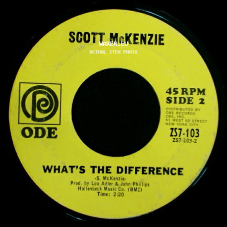 Scott Mckenzie - San Francisco (Be Sure To Wear Flowers In Your Hair) / What's The Difference side B