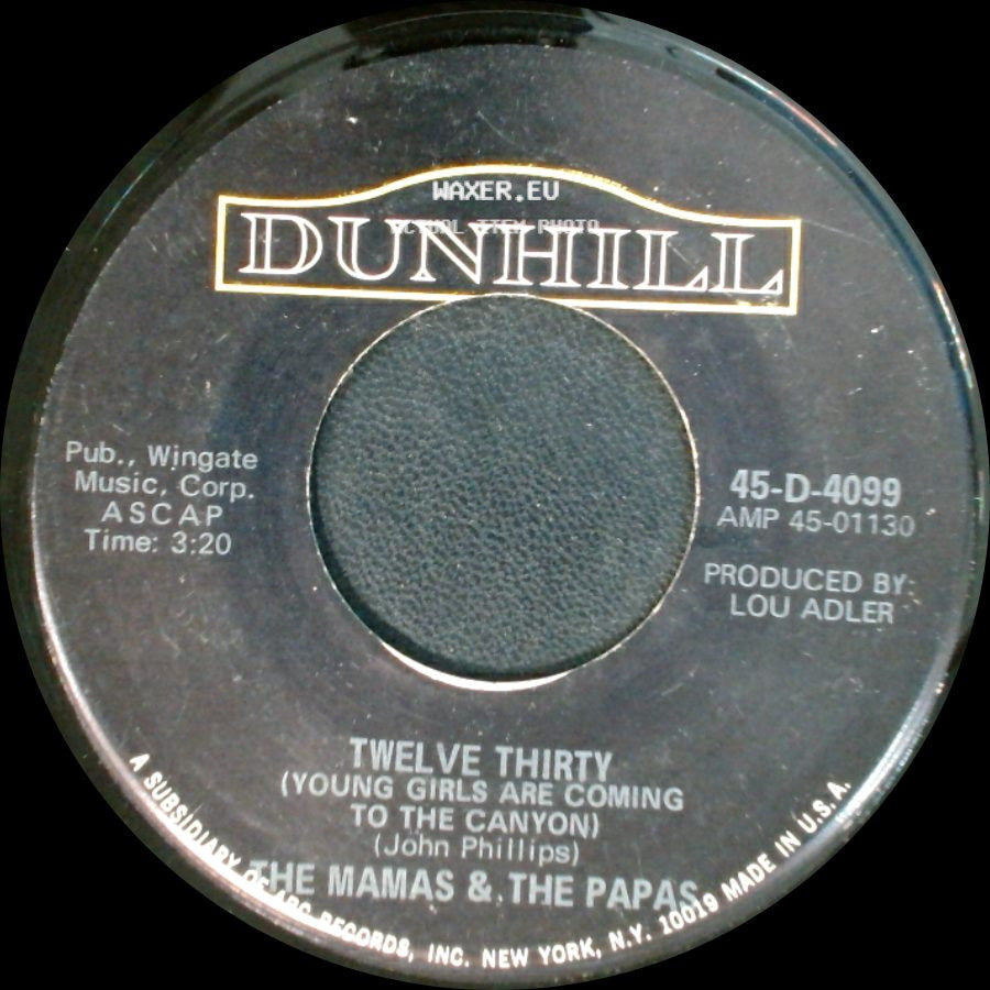 The Mamas & The Papas - Straight Shooter / Twelve Thirty (Young Girls Are Coming To The Canyon) side B