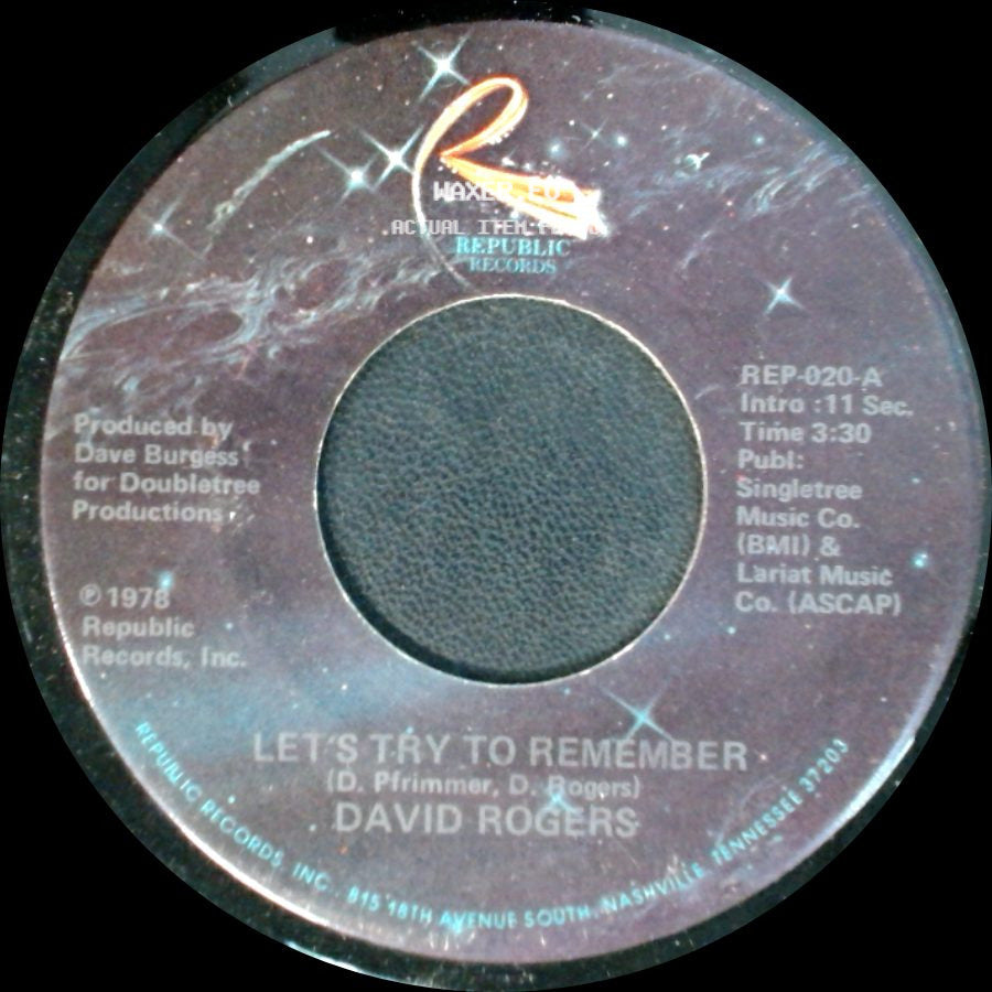 David Rogers - That Woman Keeps This Cowboy Comin' Home / Let's Try To Remember side B