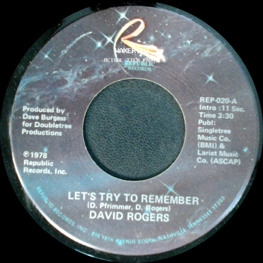 David Rogers - That Woman Keeps This Cowboy Comin' Home / Let's Try To Remember side B