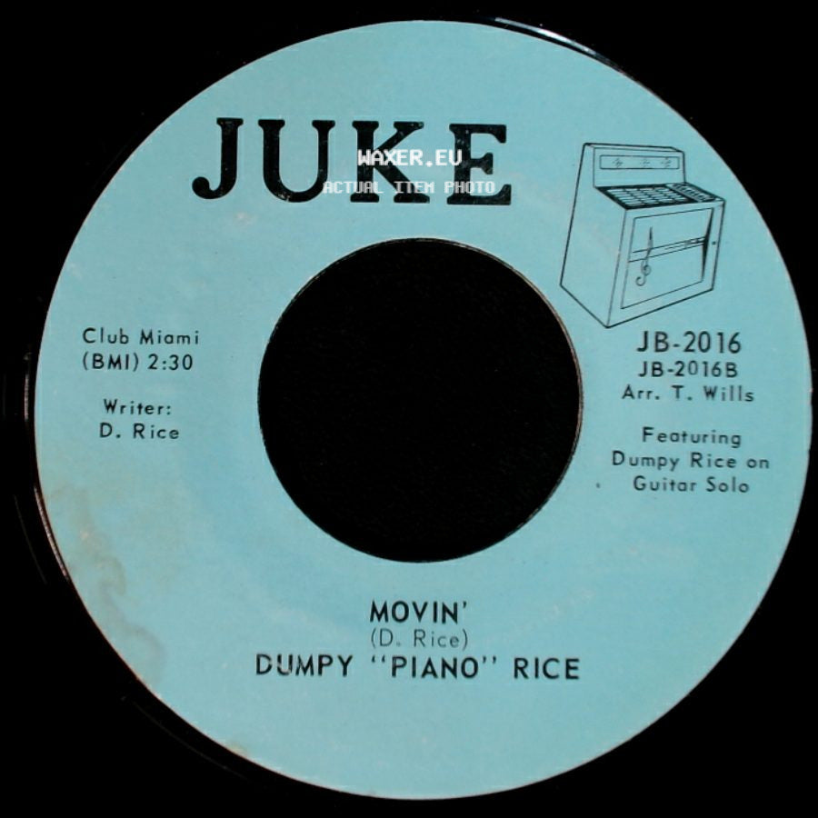 Dumpy "Piano" Rice - Movin' / Your Cheatin' Heart / Half As Much side A