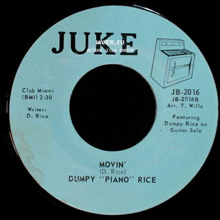 Dumpy "Piano" Rice - Movin' / Your Cheatin' Heart / Half As Much side A