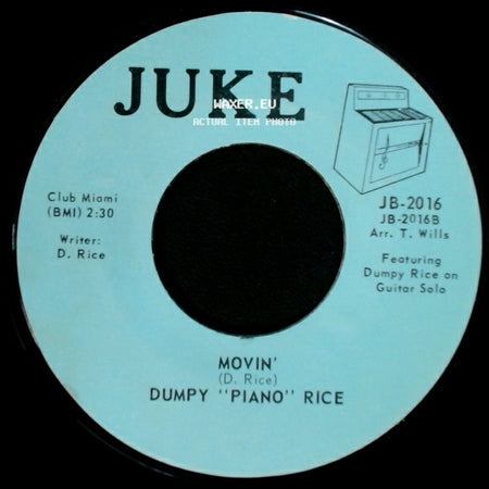 Dumpy "Piano" Rice - Your Cheatin' Heart / Half As Much / Movin' side B
