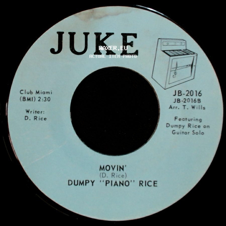 Dumpy "Piano" Rice - Movin' / Your Cheatin' Heart Half As Much side A
