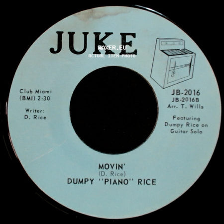 Dumpy "Piano" Rice - Movin' / Your Cheatin' Heart Half As Much side A