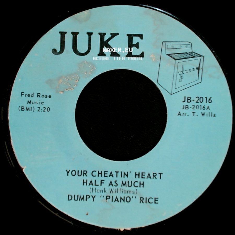 Dumpy "Piano" Rice - Movin' / Your Cheatin' Heart Half As Much side B