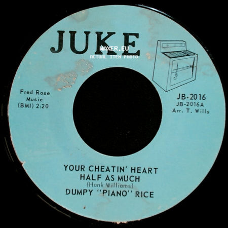 Dumpy "Piano" Rice - Movin' / Your Cheatin' Heart Half As Much side B