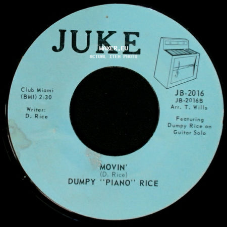 Dumpy "Piano" Rice - Movin' / Your Cheatin' Heart Half As Much side A