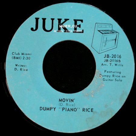 Dumpy "Piano" Rice - Your Cheatin' Heart Half As Much / Movin' side B