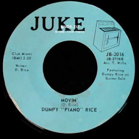 Dumpy "Piano" Rice - Movin' / Your Cheatin' Heart Half As Much side A
