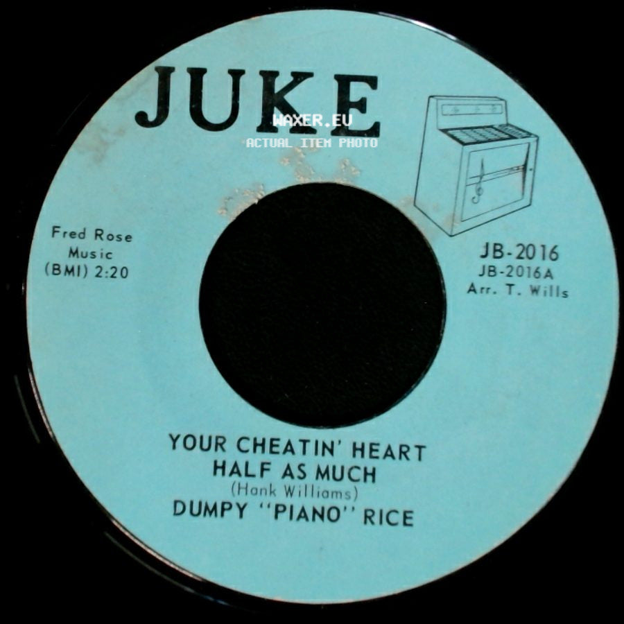 Dumpy "Piano" Rice - Movin' / Your Cheatin' Heart Half As Much side B
