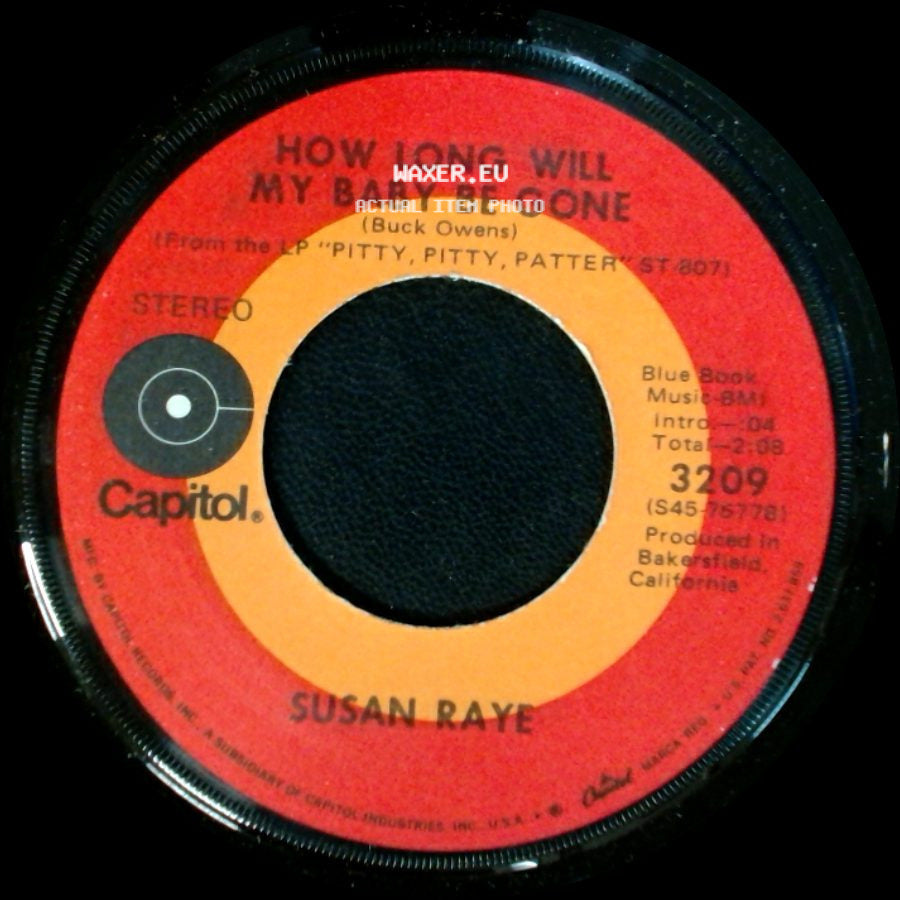 Susan Raye - How Long Will My Baby Be Gone / (I've Got A) Happy Heart side A