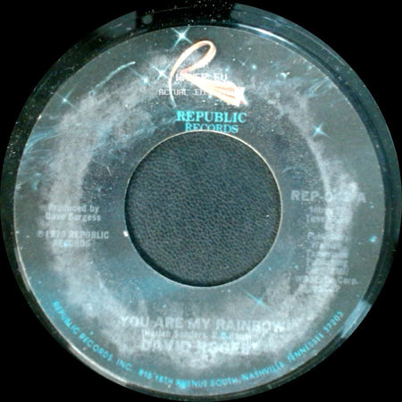 David Rogers - You Shoulda' Called / You Are My Rainbow side B