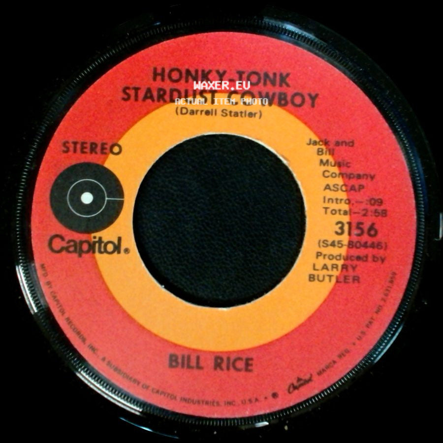 Bill Rice - T.G.I.F. (Thank Goodness It's Forever) / Honky-Tonk Stardust Cowboy side B