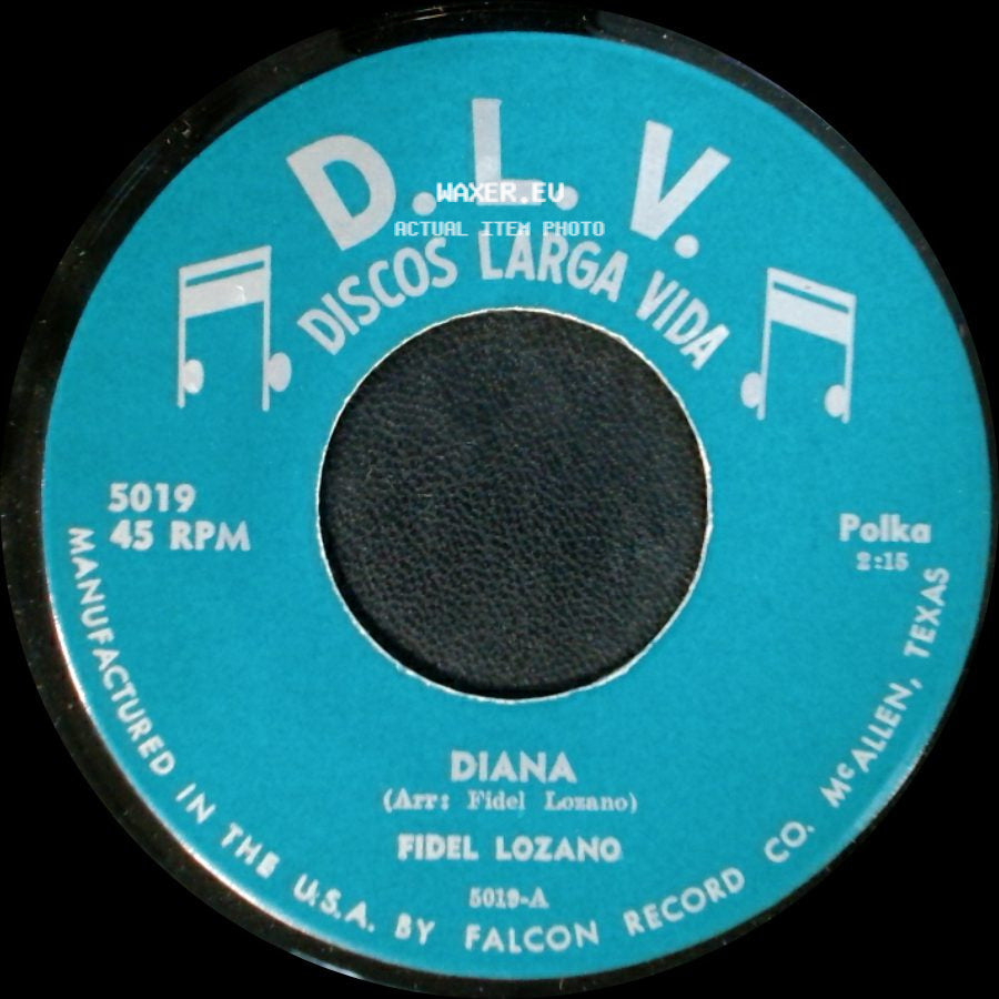 Fidel Lozano - Tamaulipas / Diana side B