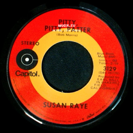 Susan Raye - Pitty, Pitty, Patter / I'll Be Gone (Leanne Scott) side A