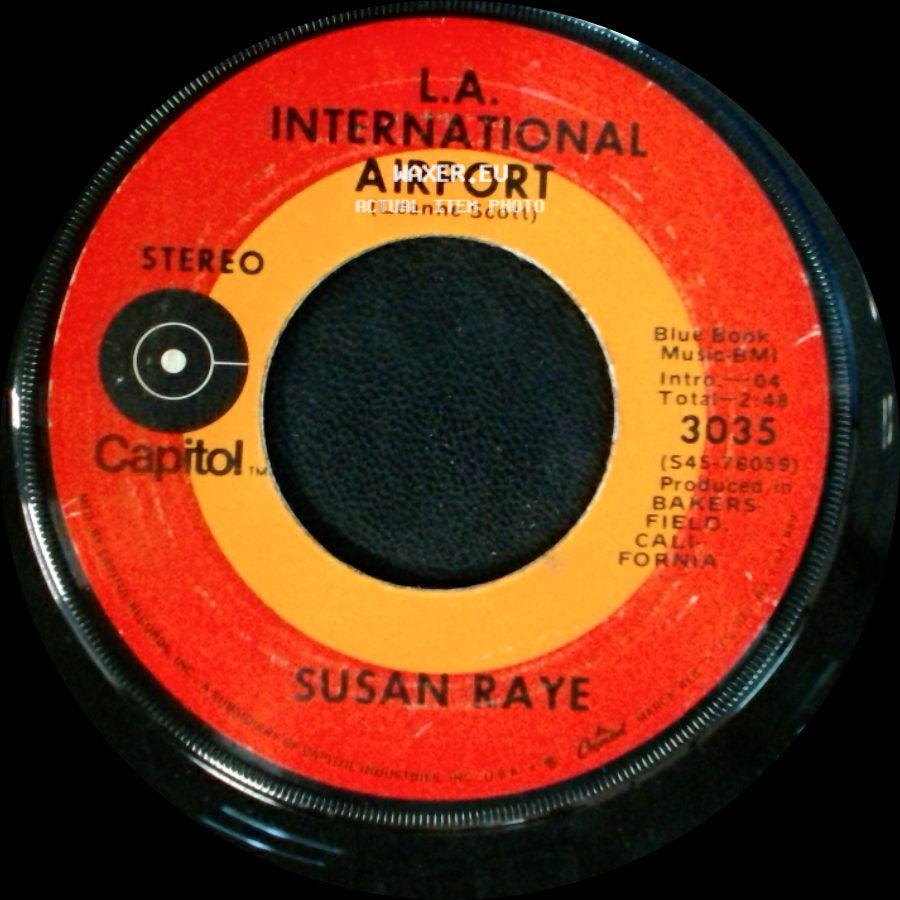 Susan Raye - Merry-Go-Round Of Love / L.A. International Airport side B
