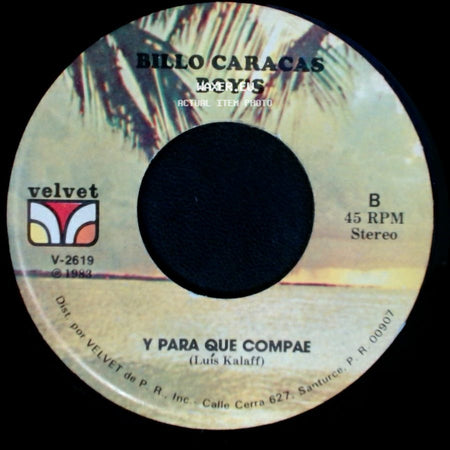 Billo Caracas Boys - La Gata Borracha / Y Para Que Compae side B