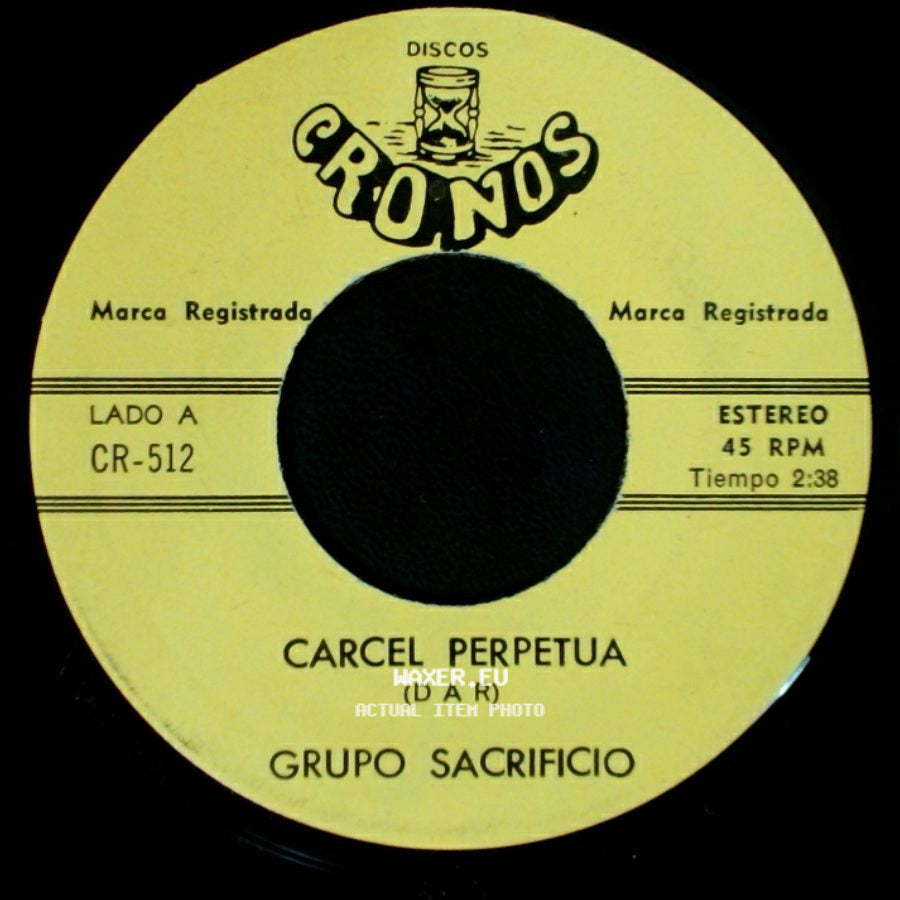 Grupo Sacrificio - Carcel Perpetua / Tienes Que Pagar side A