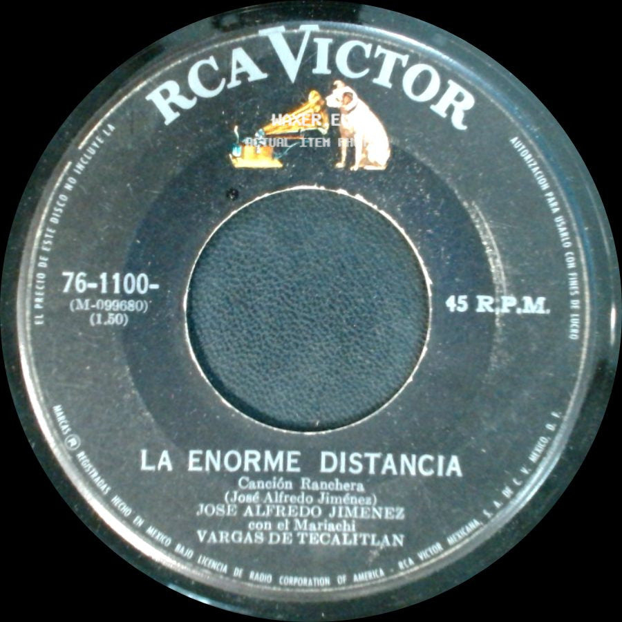 Jose Alfredo Jimenez Con El Mariachi Vargas De Tecalitlan - La Enorme Distancia / Para Morir Iguales side A