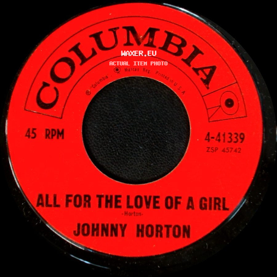 Johnny Horton - All For The Love Of A Girl / The Battle Of New Orleans side A