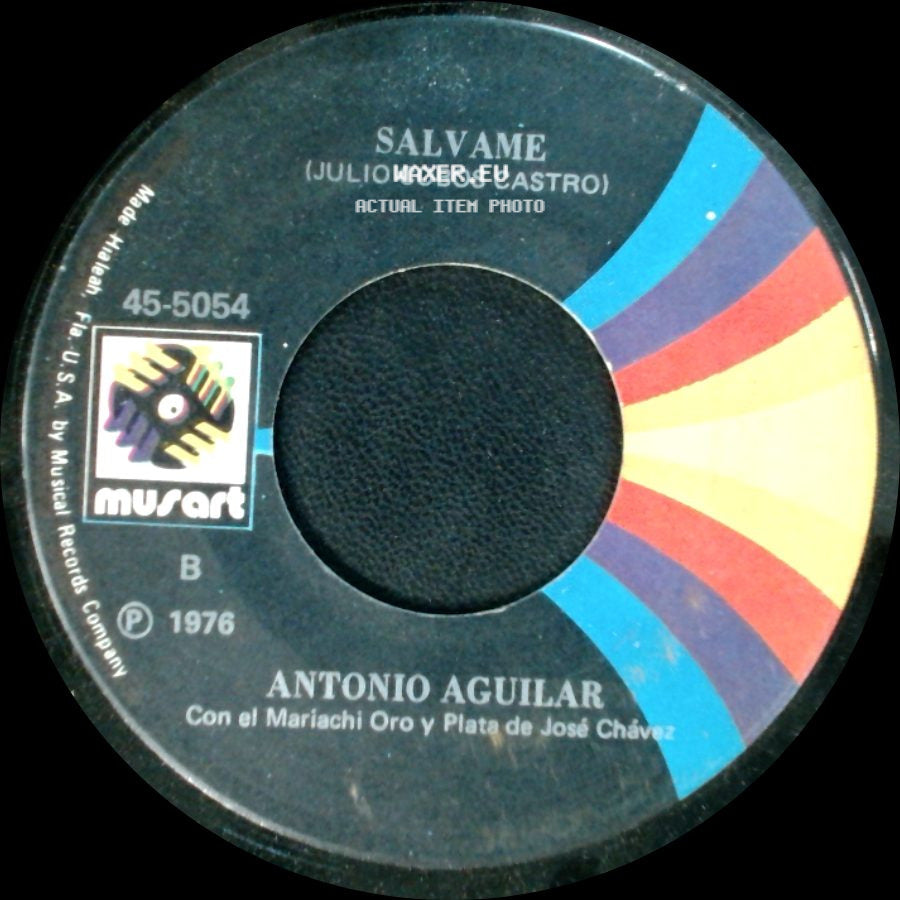 Antonio Aguilar - Salvame (Julio Cobos Castro) / La Cruda (Gustavo A. Santiago) side A