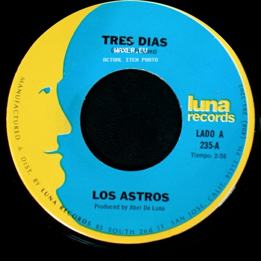 Los Astros - Tres Dias / Yo Soy Tu Querer side A